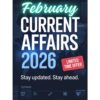 Current Affairs – February 2026 [PDF]